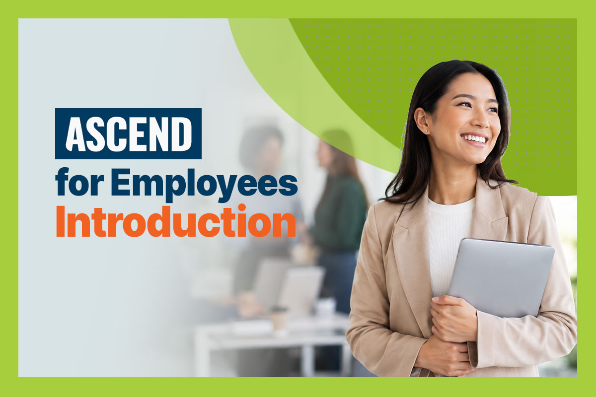 ASCEND for Employees Introduction